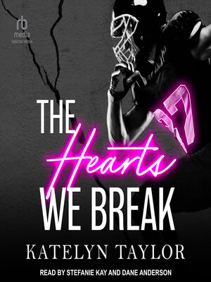 cover image of The Hearts We Break